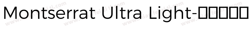 Montserrat Ultra Light字体转换